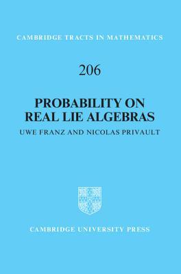 Probability on Real Lie Algebras book cover