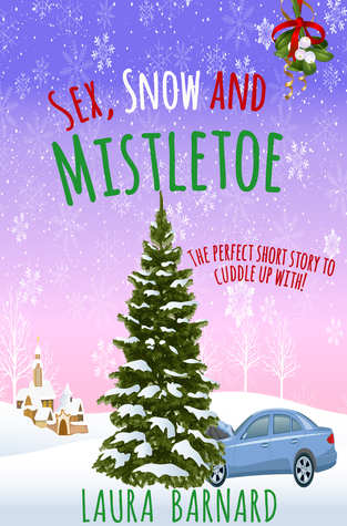 Sex, Snow & Mistletoe