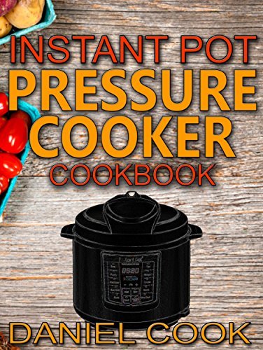 Instant Pot Pressure Cooker Cookbook book cover