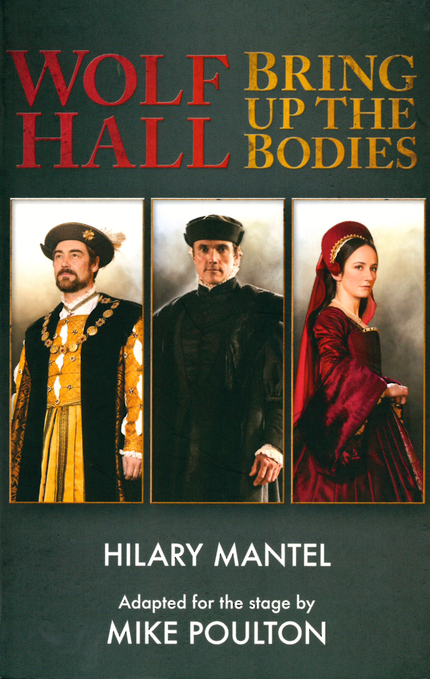 Wolf Hall Rsc Wolf Hall & Bring Up the Bodies: RSC Stage Adaptation - Revised Edition ...