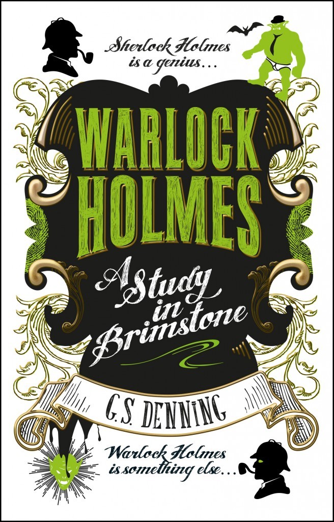 A Study in Brimstone (Warlock Holmes #1)