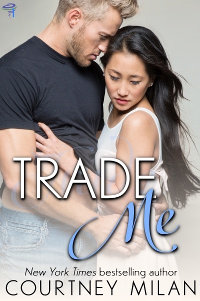 Trade Me (Cyclone, # 1)