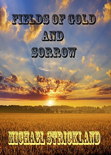 Fields of Gold and Sorrow: The Red Cotton Fields Series book two
