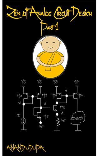Zen of Analog Circuit Design by Anand Udupa | Goodreads