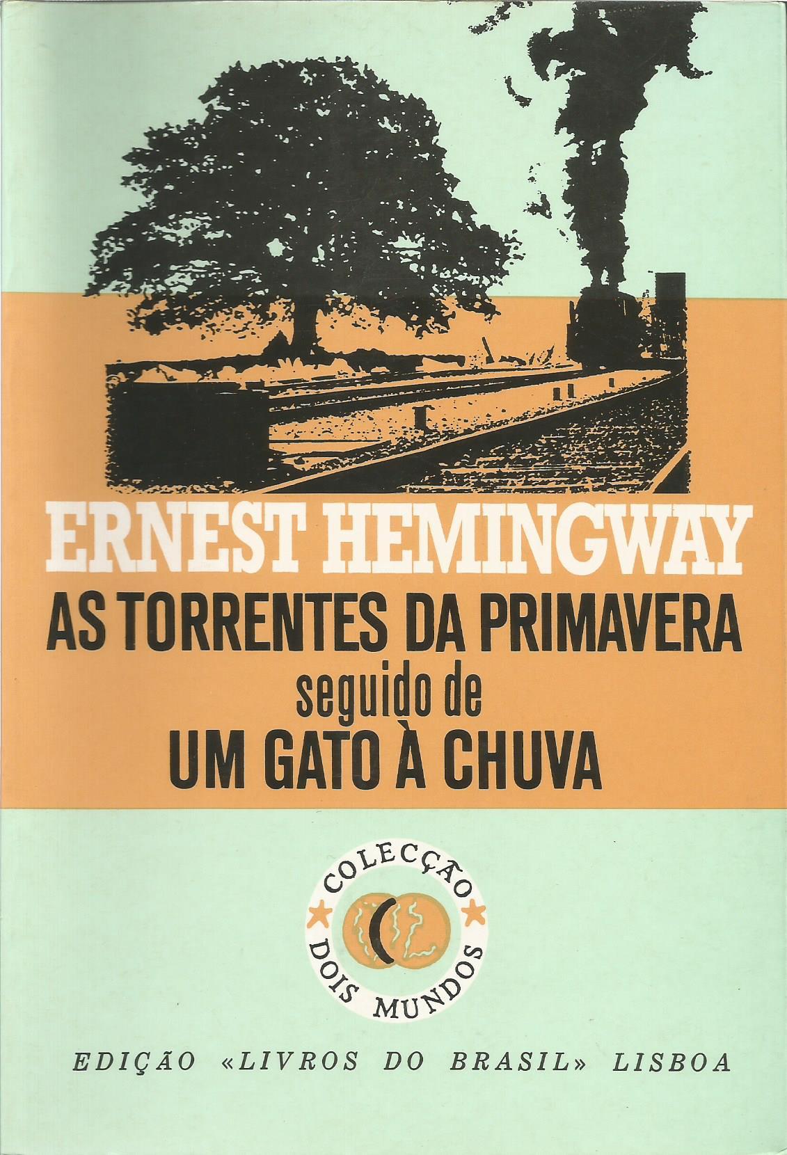 As Torrentes da Primavera seguido de Um Gato à Chuva e Outros Contos book cover