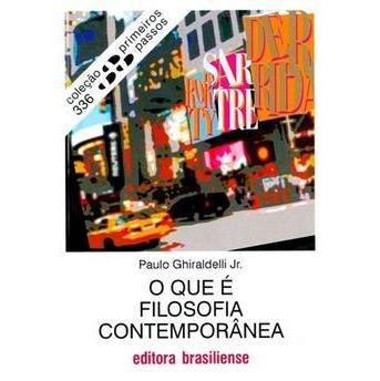 O que é filosofia contemporânea book cover