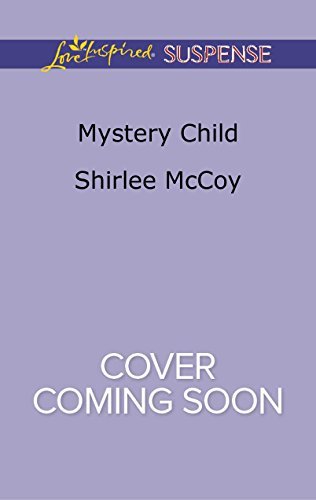 Mystery Child: Faith in the Face of Crime