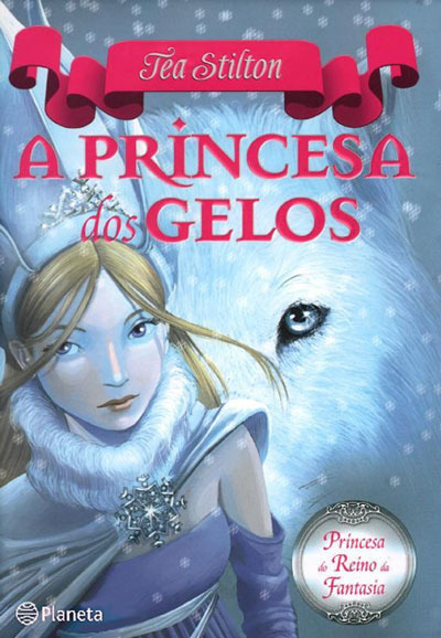 A Princesa dos Gelos (Princesas do Reino da Fantasia #1)