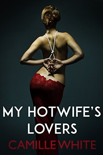 My Hotwife's Lovers