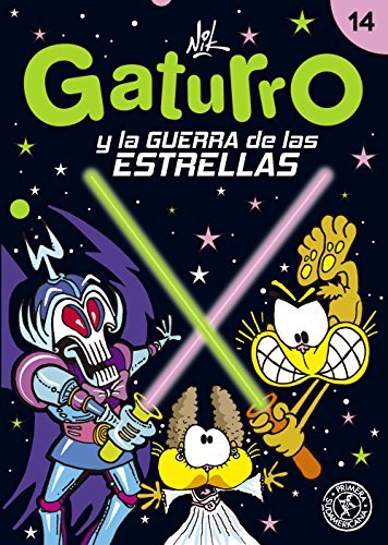 Gaturro 14. Gaturro y la guerra de las estrellas book cover