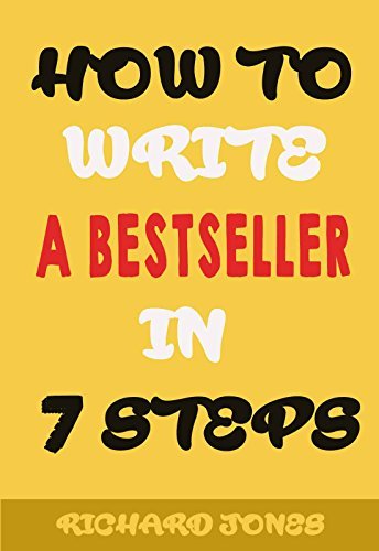 How To Write a Bestseller In 7 Easy Steps by Paul Davis | Goodreads