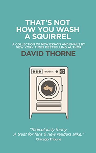 That's Not How You Wash a Squirrel