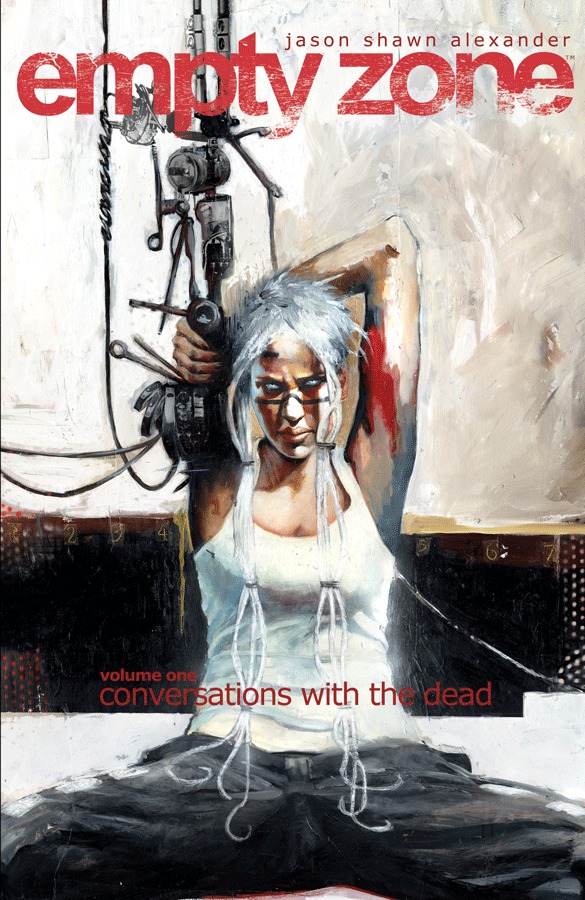 Empty Zone, Vol. 1: Conversations With The Dead