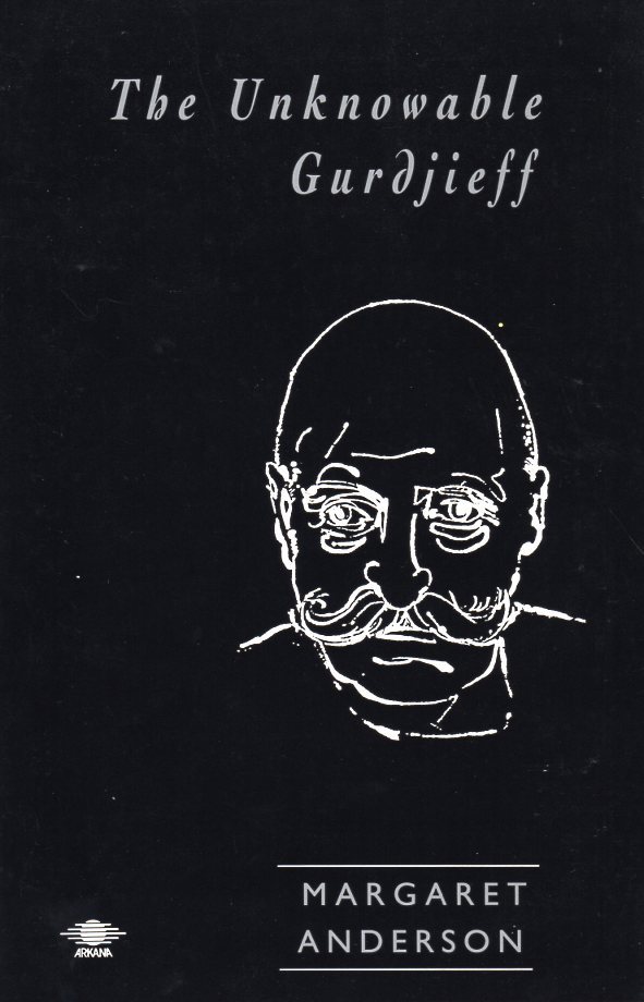 The Unknowable Gurdjieff
