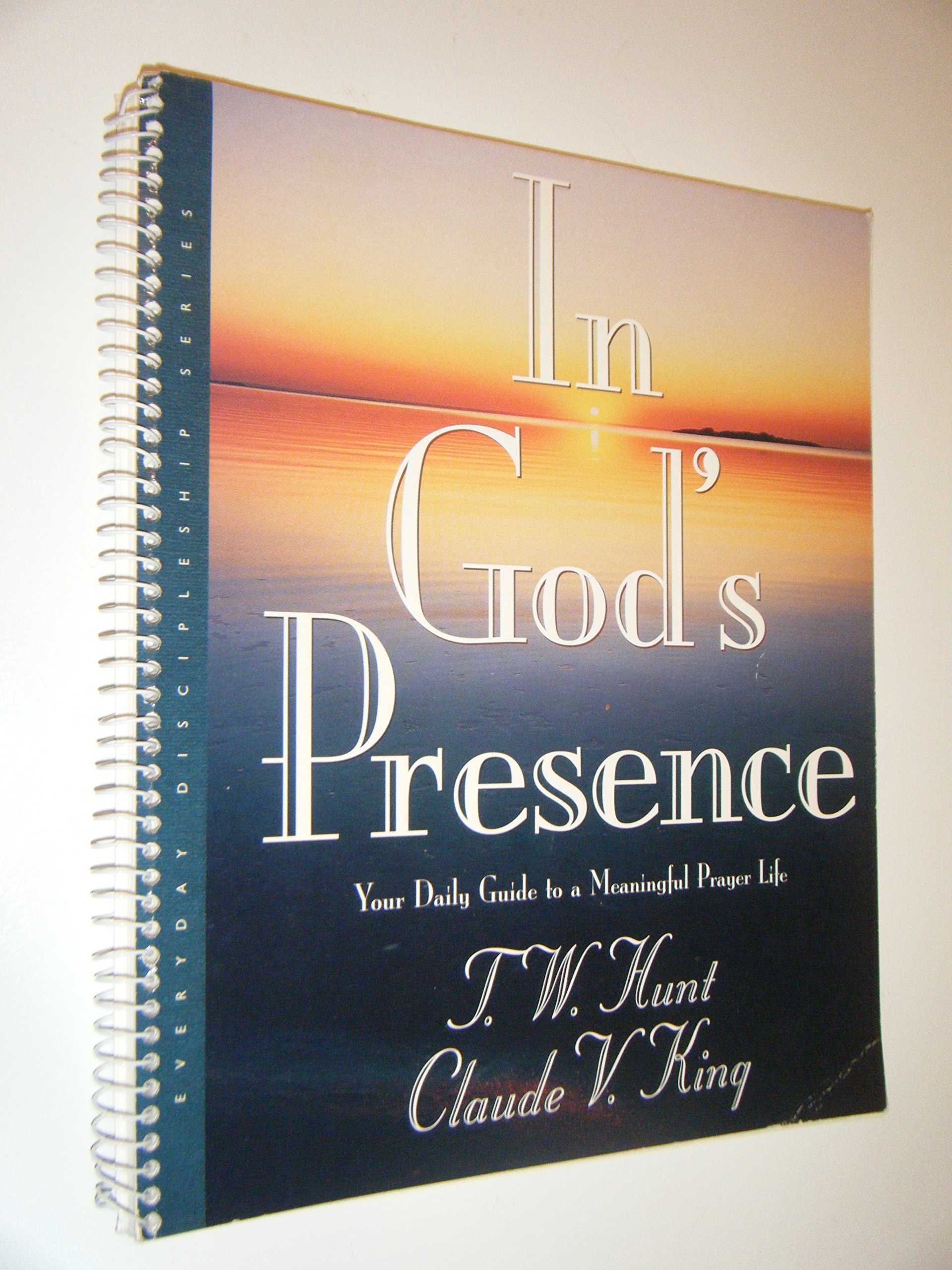 In God's Presence Your Daily Guide to a Meaningful Prayer
