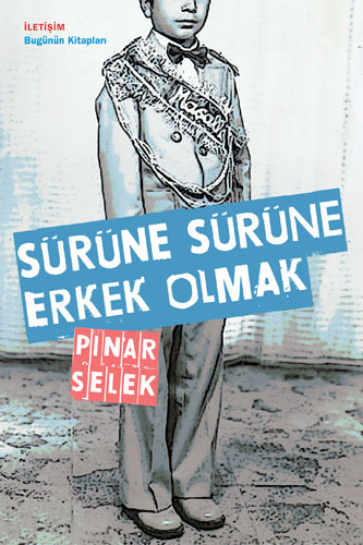 Sürüne Sürüne Erkek Olmak book cover