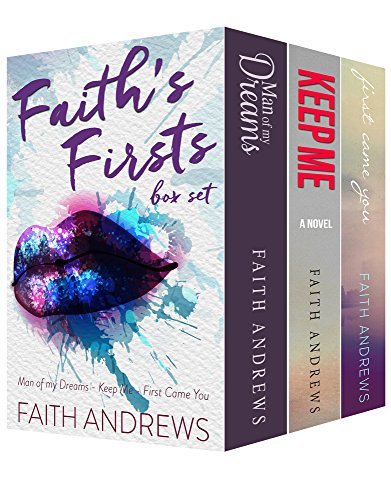 Faith's Firsts Box Set by Faith Andrews | Goodreads