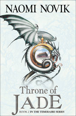 Throne of Jade (Temeraire, #2)