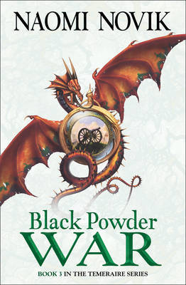 Black Powder War (Temeraire, #3)