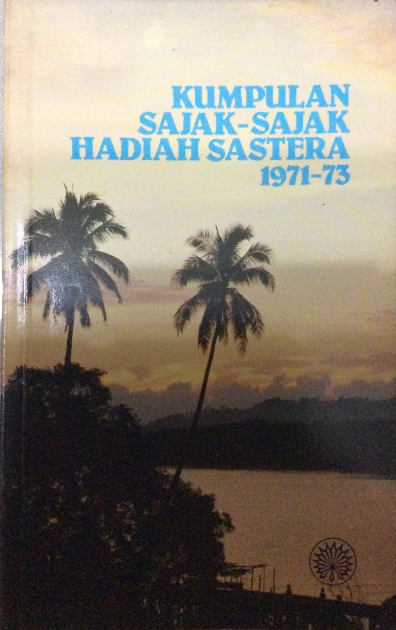 Kumpulan Sajak-sajak Hadiah Sastera 1971-1973 book cover
