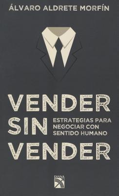 Vender sin vender