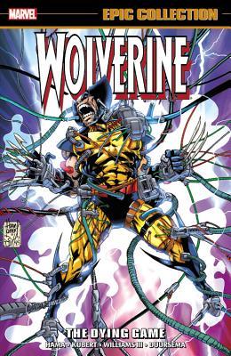 Wolverine Epic Collection, Vol. 8: The Dying Game