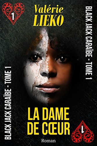 La dame de coeur (Black Jack Caraïbe, #1)