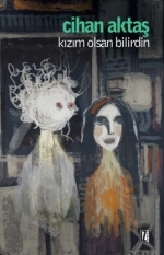 Kızım Olsan Bilirdin book cover