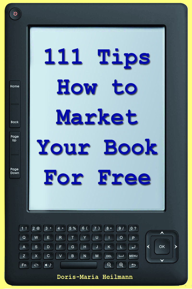 111 Tips on How to Market Your Book for Free: Get Detailed Plans and ...