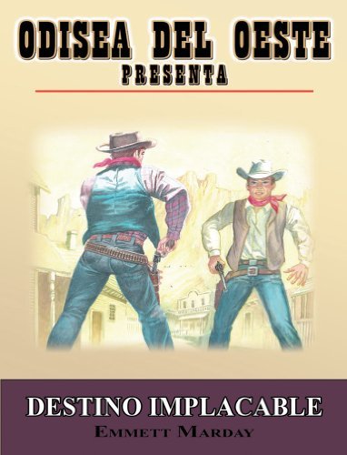 ODISEA DEL OESTE: DESTINO IMPLACABLE