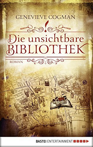 Die unsichtbare Bibliothek (Die Bibliothekare #1)