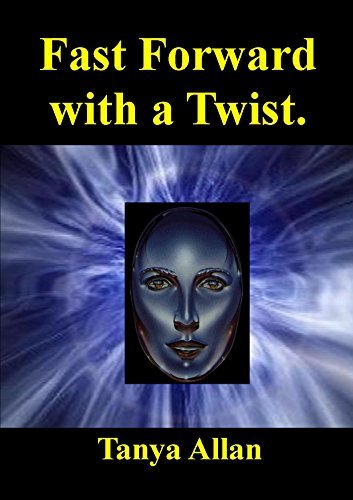 Fast Forward, with a Twist