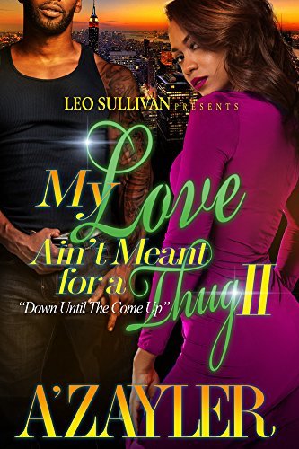 My Love Ain't Meant For A Thug II book cover