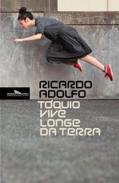 Tóquio Vive Longe da Terra