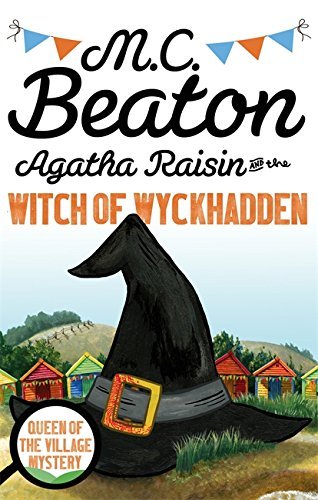 Agatha Raisin and the Witch of Wyckhadden (Agatha Raisin #9)
