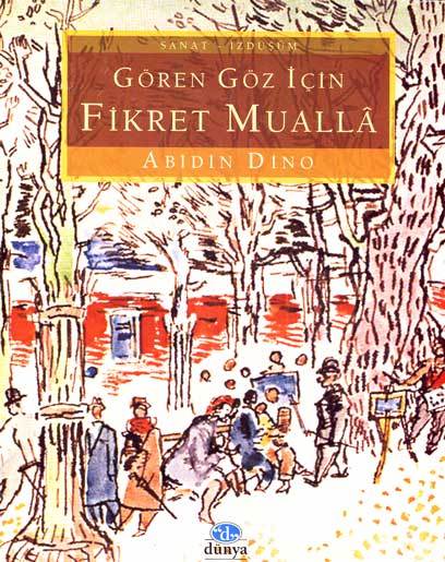 Gören Göz İçin Fikret Muallâ book cover
