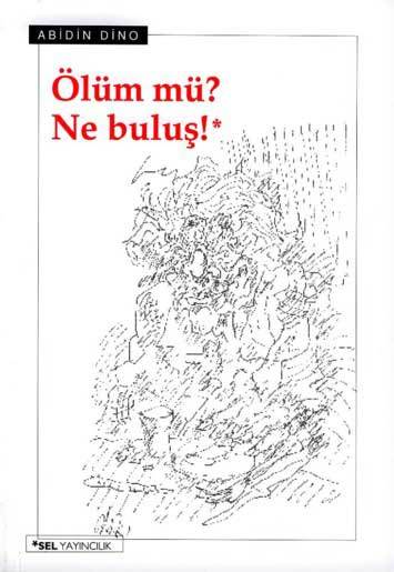 Ölüm mü? Ne Buluş! book cover