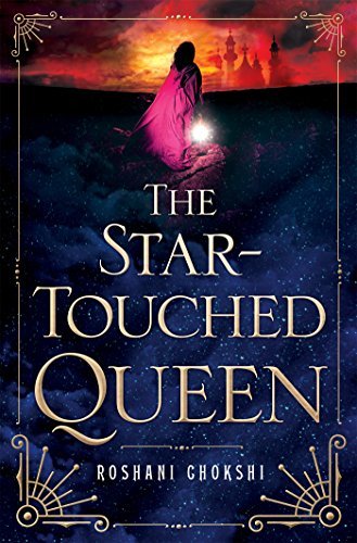 The Star-Touched Queen (The Star-Touched Queen, #1)