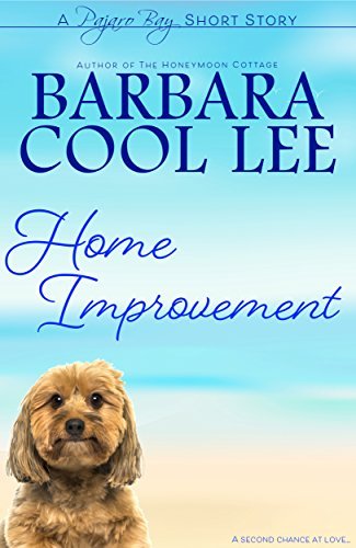Home Improvement: A Pajaro Bay Short Story