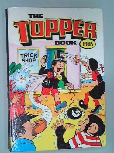 One Topper Book The Topper Book 1985 by D.C. Thomson & Company Limited | Goodreads