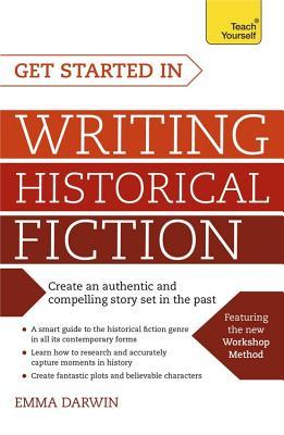 Get Started in Writing Historical Fiction book cover