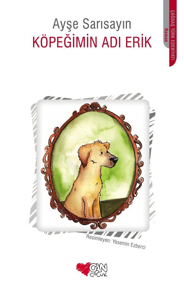 Köpeğimin Adı Erik book cover