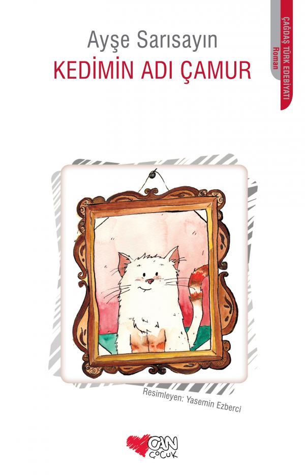 Kedimin Adı Çamur book cover