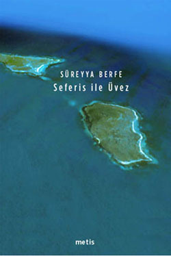 Seferis ile Üvez book cover