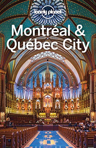 Lonely Planet Montreal & Quebec City
