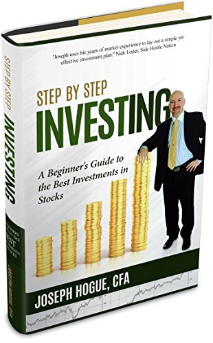 Step by Step Investing: A Beginner's Guide to the Best Investments in ...