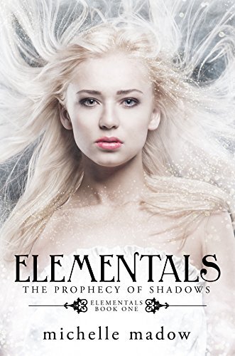 The Prophecy of Shadows (Elementals #1)