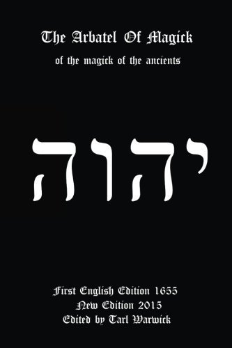 The Arbatel of Magick: Of the Magick of the Ancients