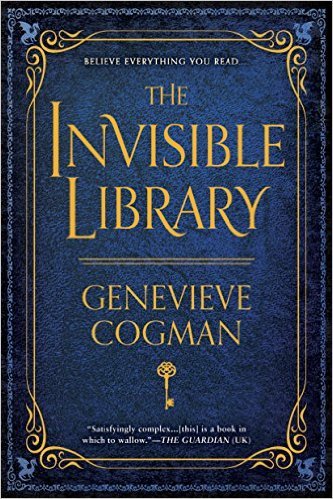 The Invisible Library (The Invisible Library, #1)