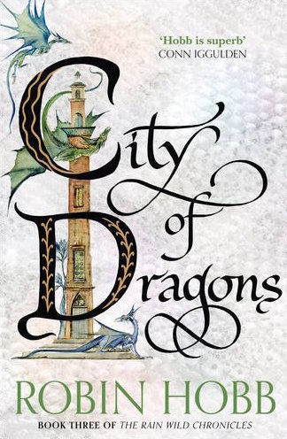 City of Dragons (Rain Wild Chronicles, #3)